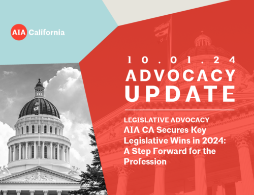 AIA CA Secures Key Legislative Wins in 2024: A Step Forward for the Profession