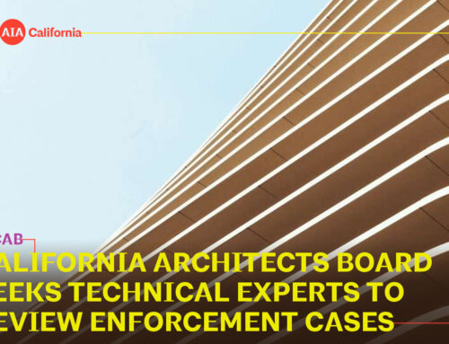 California Architects Board Seeks Technical Experts to Review Enforcement Cases
