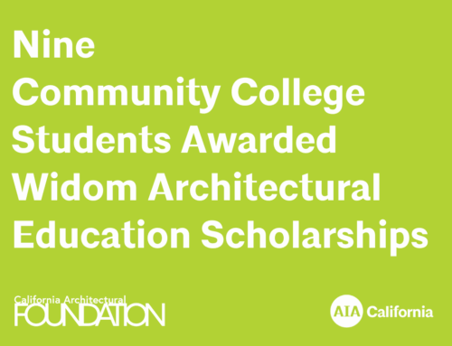 Nine California Community College Students Awarded Widom Architectural Education Scholarships